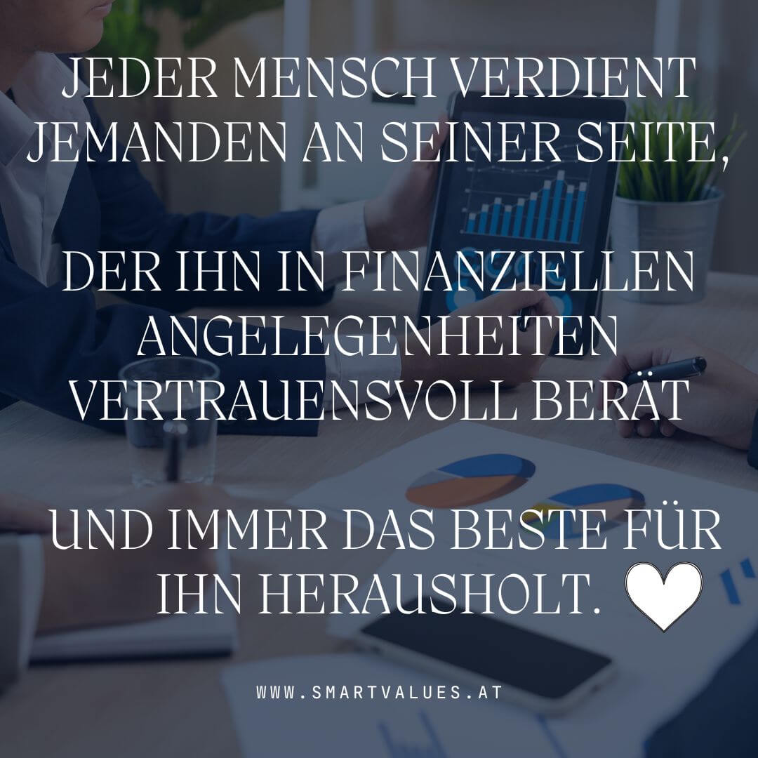 In einer Welt, in der finanzielle Sicherheit immer wichtiger wird, verdient jeder Mensch eine vertrauensvolle Beratung, die das Beste für ihn herausholt. www.smartvalues.at #FinanzielleSicherheit #Vertrauen #BeratungMitHerz